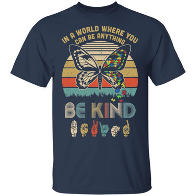 In A World Where You Can Be Anything Be Kind Butterfly Retro-T-Shirt & Hoodie-Classic T-Shirt-Navy