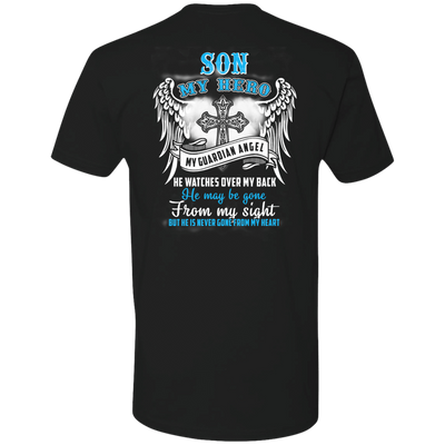 My Son My Hero My Guardian Angel He Watches Over My Back-T-Shirt & Hoodie-Premium T-Shirt-Black