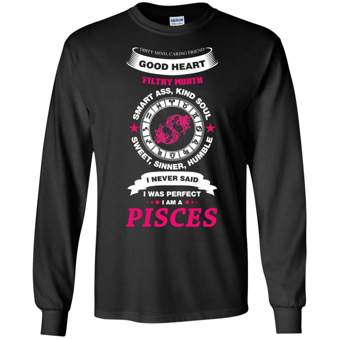 I Never Said I Was Perfect I Am A PISCES-T-Shirt & Hoodie-Long Sleeve T-Shirt-Black