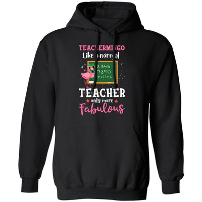 Teachermingo Like A Normal Teacher Only More Fabulous-T-Shirt & Hoodie-Pullover Hoodie-Black