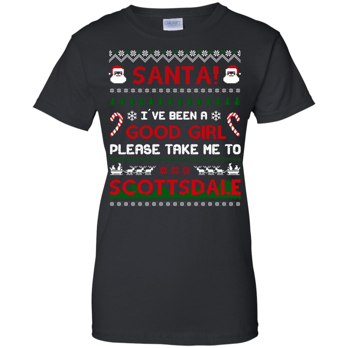 Santa I've Been A Good Girl Please Take Me To Scottsdale-T-Shirt & Hoodie-Women's T-Shirt-Black