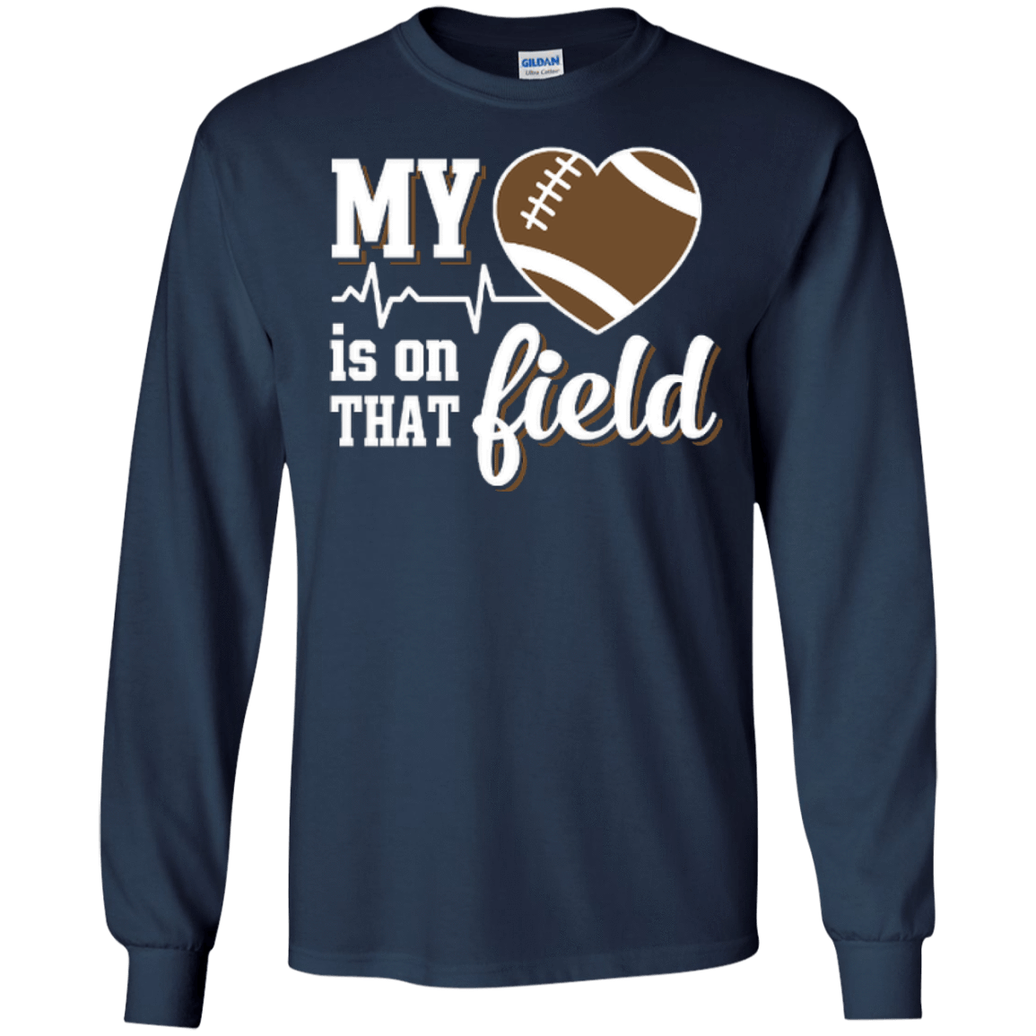 My Heart Is On That Field Football-T-Shirt & Hoodie-Long Sleeve T-Shirt-Navy
