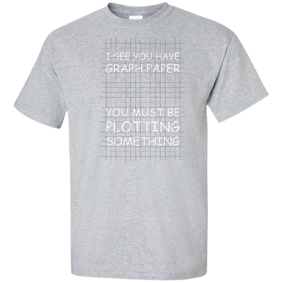 I See You Have Graph Paper Tall Style-T-Shirt & Hoodie-G200T Gildan Tall Ultra Cotton T-Shirt-Sport Grey