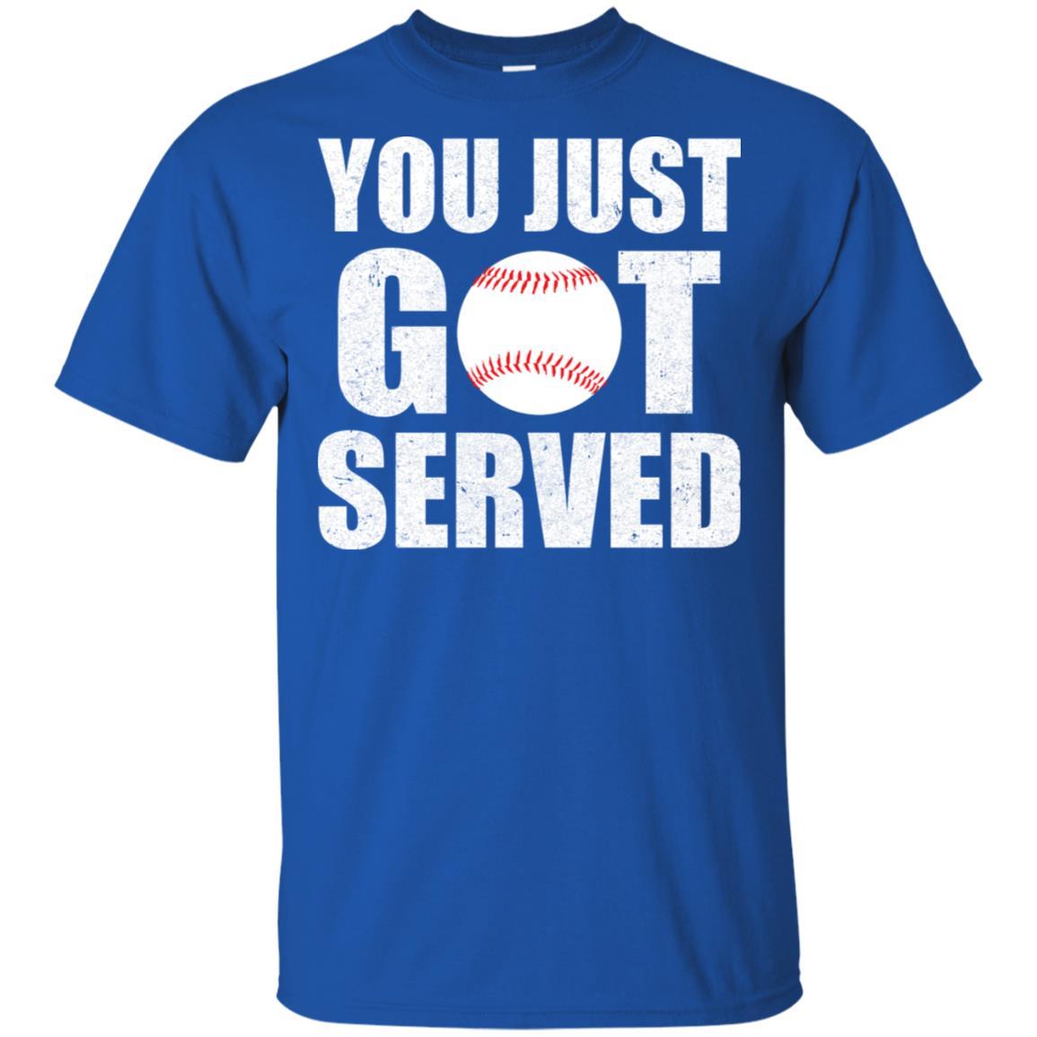 You Just Got Served Gifts For Baseball Lovers-T-Shirt & Hoodie-Classic T-Shirt-Royal
