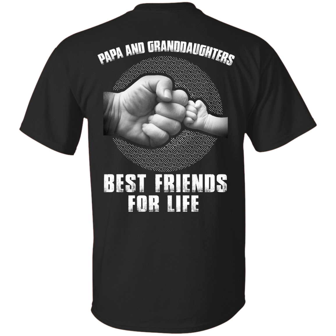 Papa And Granddaughters Best Friends For Life-T-Shirt & Hoodie-Classic T-Shirt-Black