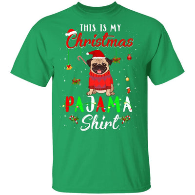 This Is My Christmas Pajama Pug Christmas Gifts-T-Shirt & Sweatshirt-Classic T-Shirt-Irish Green