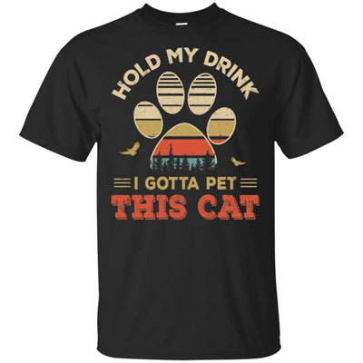 Vintage Hold My Drink I Gotta Pet This Cat Funny Lover-T-Shirt & Hoodie-Classic T-Shirt-Black