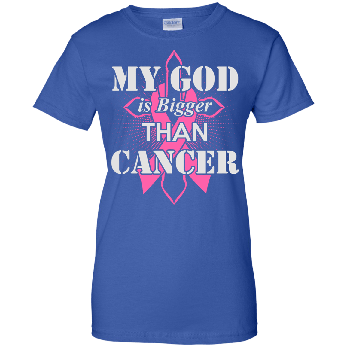 My God Is Bigger Than Cancer Pink Awareness Ribbon-T-Shirt & Hoodie-Women's T-Shirt-Royal