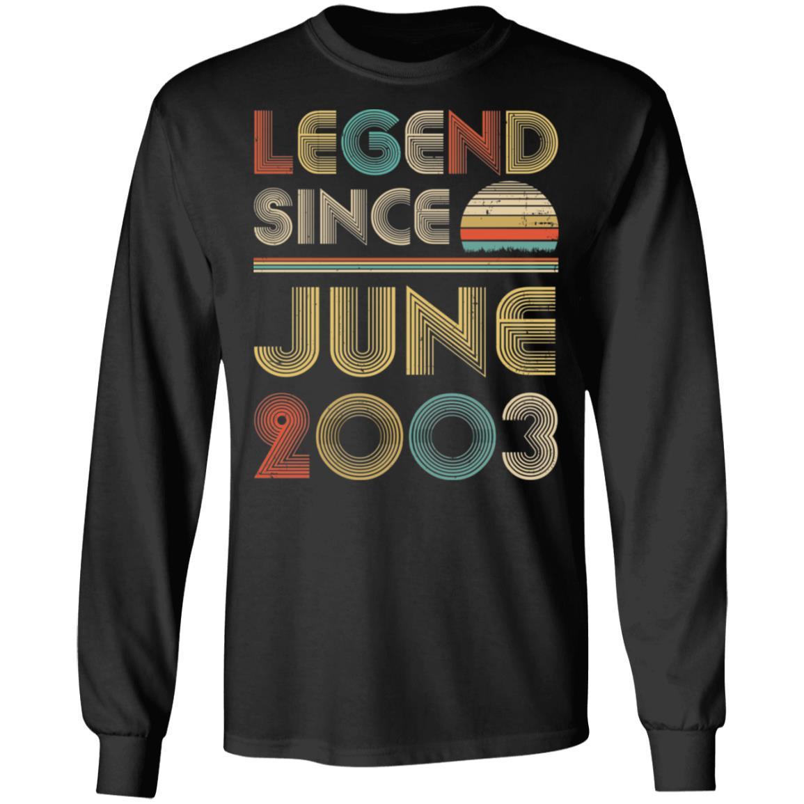 Legend Since June 2003 Vintage 18th Birthday Gifts-T-Shirt & Hoodie-Long Sleeve T-Shirt-Black