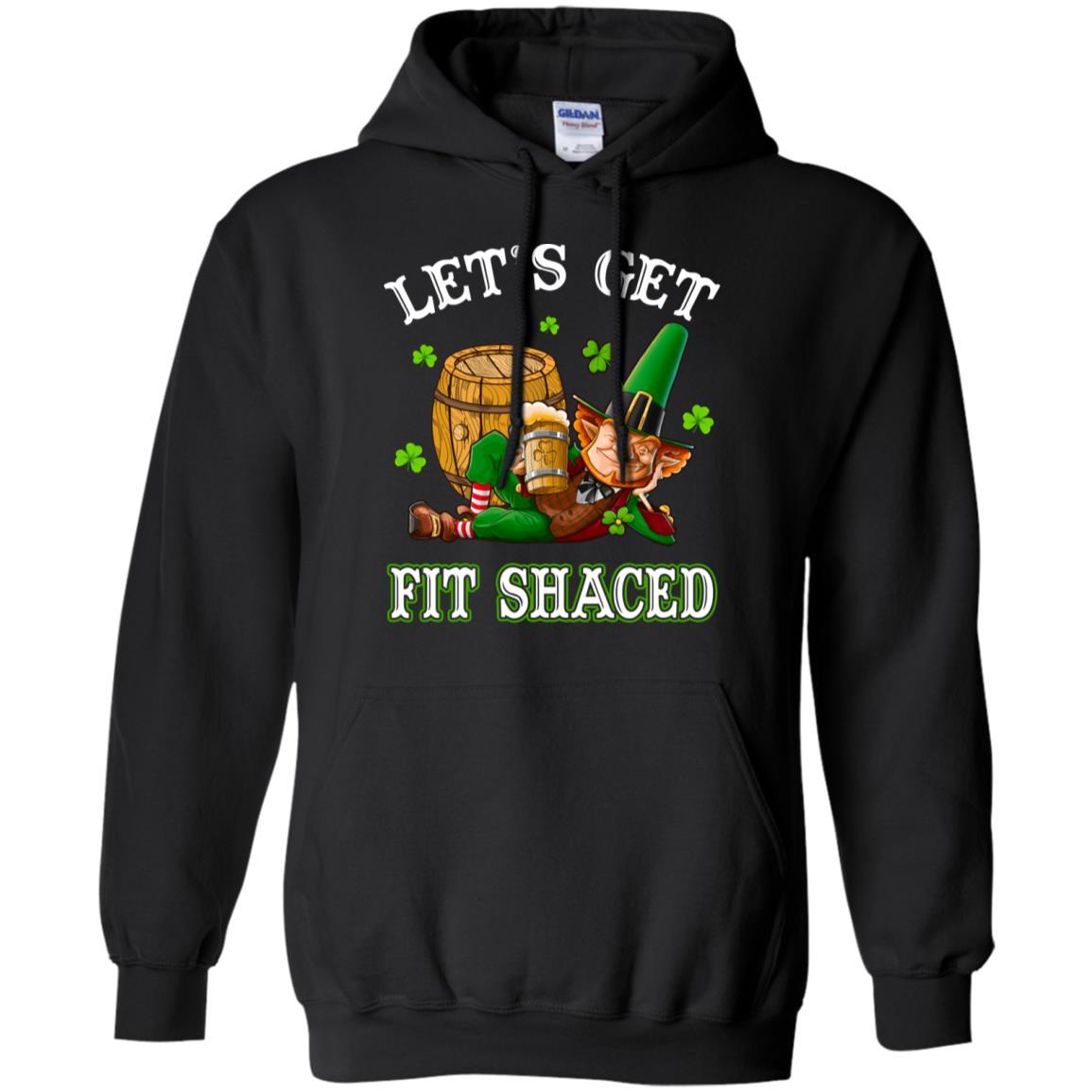 Let's Get Fit Shaced Leprechaun St Patricks Day Gift-T-Shirt & Hoodie-Pullover Hoodie-Black