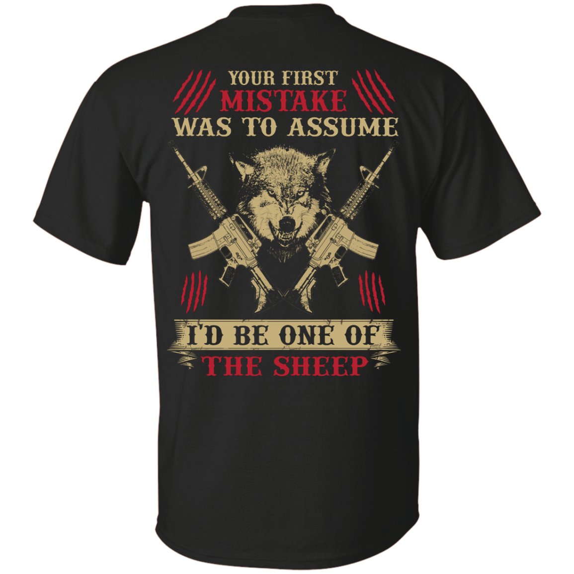 Your First Mistake Was To Assume-T-Shirt & Hoodie-Classic T-Shirt-Black