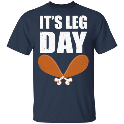Funny Thanksgiving Turkey It's Leg Day-T-Shirt & Hoodie-Classic T-Shirt-Navy