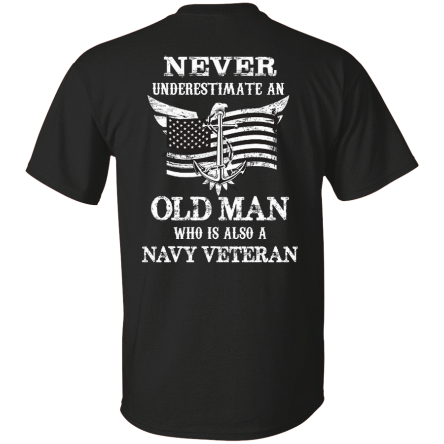 Never Underestimate A Navy Veteran-T-Shirt & Hoodie-Classic T-Shirt-Black