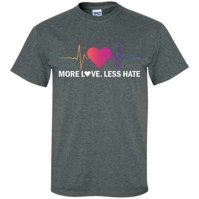 More Love Less Hate-T-Shirt & Hoodie-Classic T-Shirt-Dark Heather