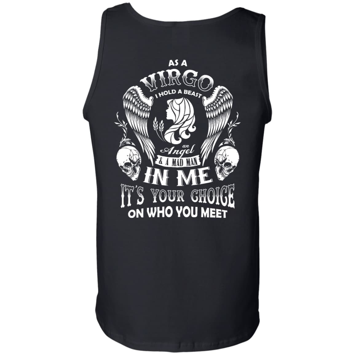 As A Virgo I Hold A Beast An Angel A Madman In Me-T-Shirt & Hoodie-Unisex Tank-Black