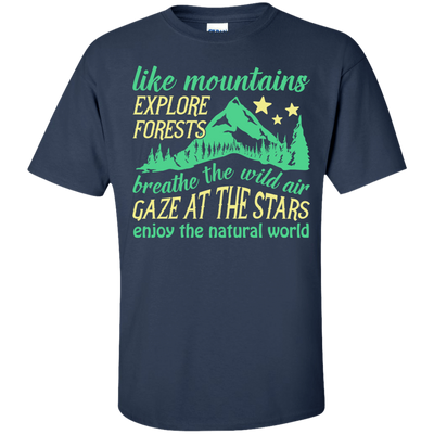 Like Mountains Explore Forests Breathe The Wild Air-T-Shirt & Hoodie-Classic T-Shirt-Navy