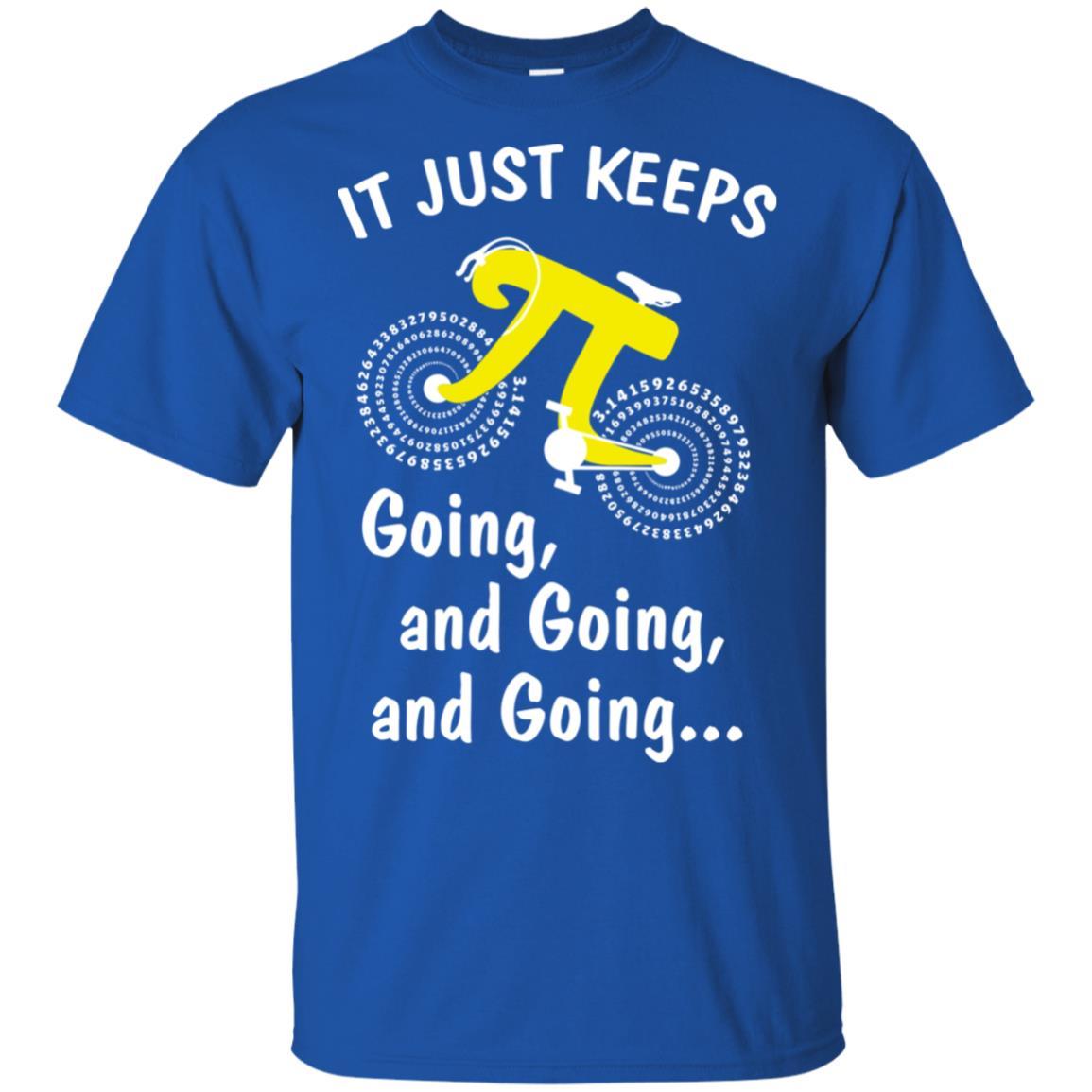 It's Just Keep Going And Going Bicycle Pi Day Gift-T-Shirt & Hoodie-Classic T-Shirt-Royal