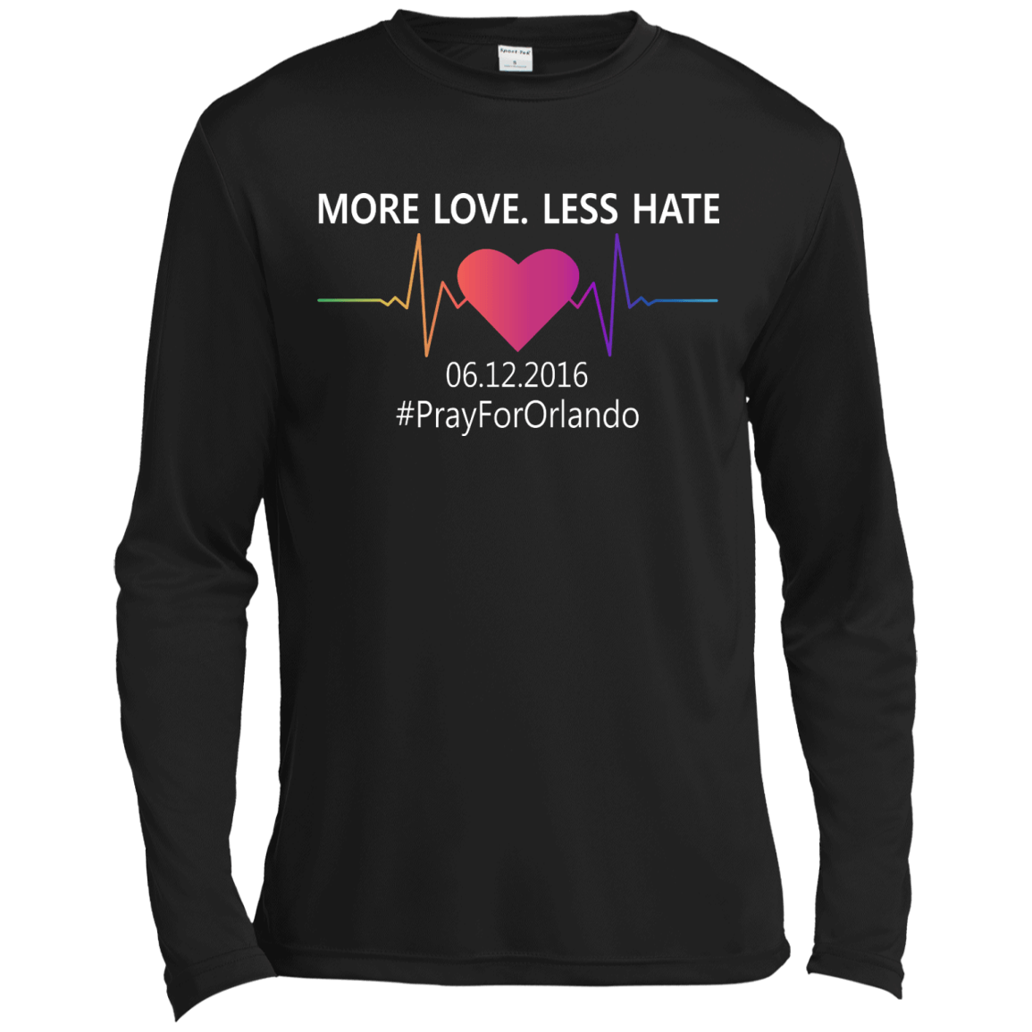More Love Less Hate - Orlando-T-Shirt & Hoodie-Long Sleeve T-Shirt-Black