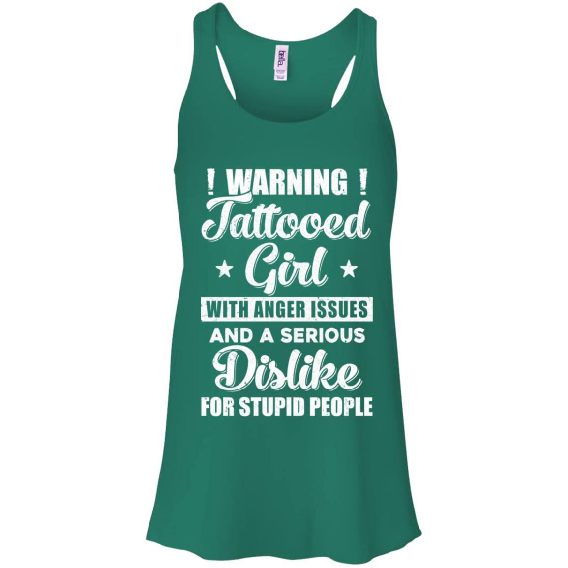 Warning Tattooed Girl With Anger Issues-T-Shirt & Tank Top-Women's Flowy Racerback Tank-Kelly Green