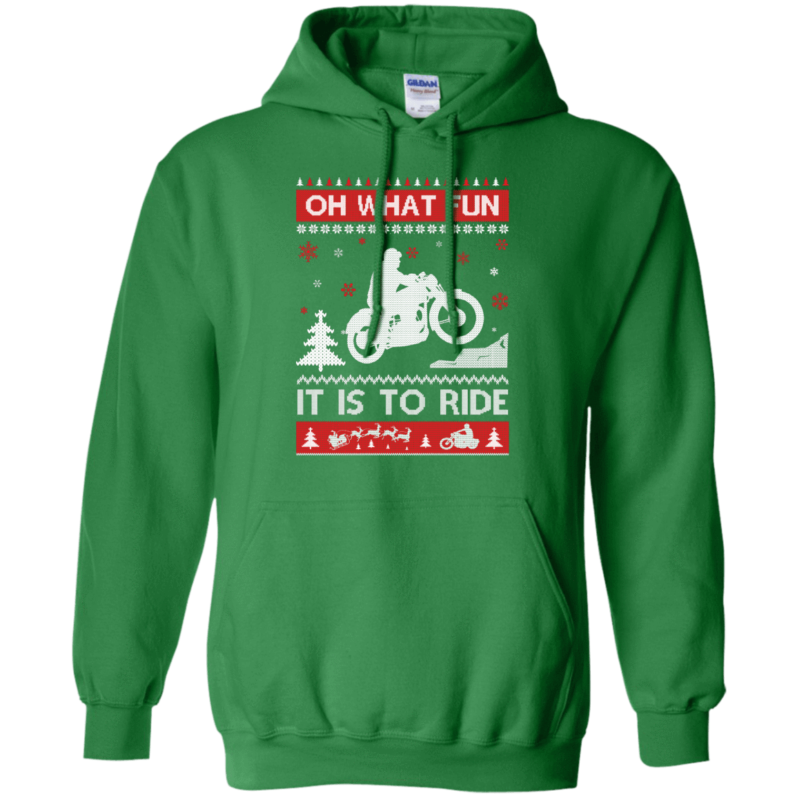 Motorcycle Sweater Christmas Oh What Fun It Is To Ride-T-Shirt & Hoodie-Pullover Hoodie-Irish Green