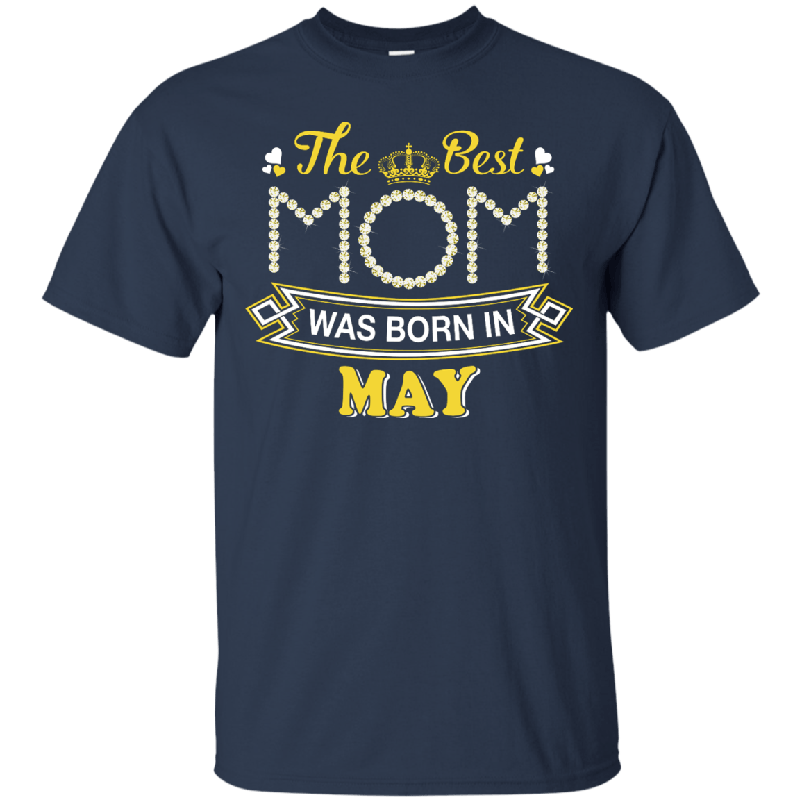 The Best Mom Was Born In May-T-Shirt & Hoodie-Classic T-Shirt-Navy