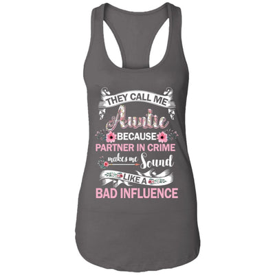 They Call Me Auntie Because Partner In Crime-T-Shirt & Hoodie-Women's Ideal Racerback Tank-Dark Grey