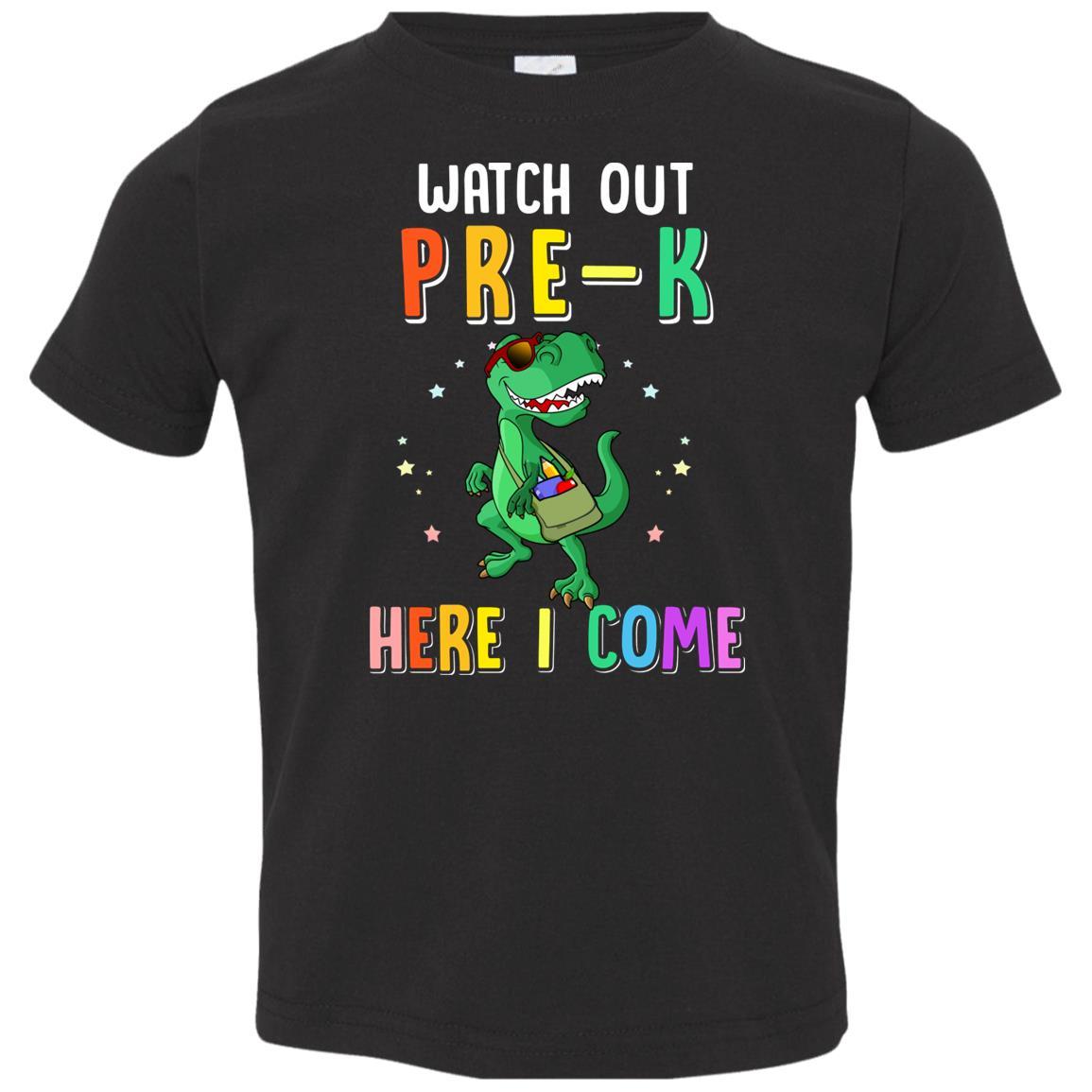 Pre-K Here I Come Dinosaur Back To School Youth-Youth Shirt-Toddler T-Shirt-Black