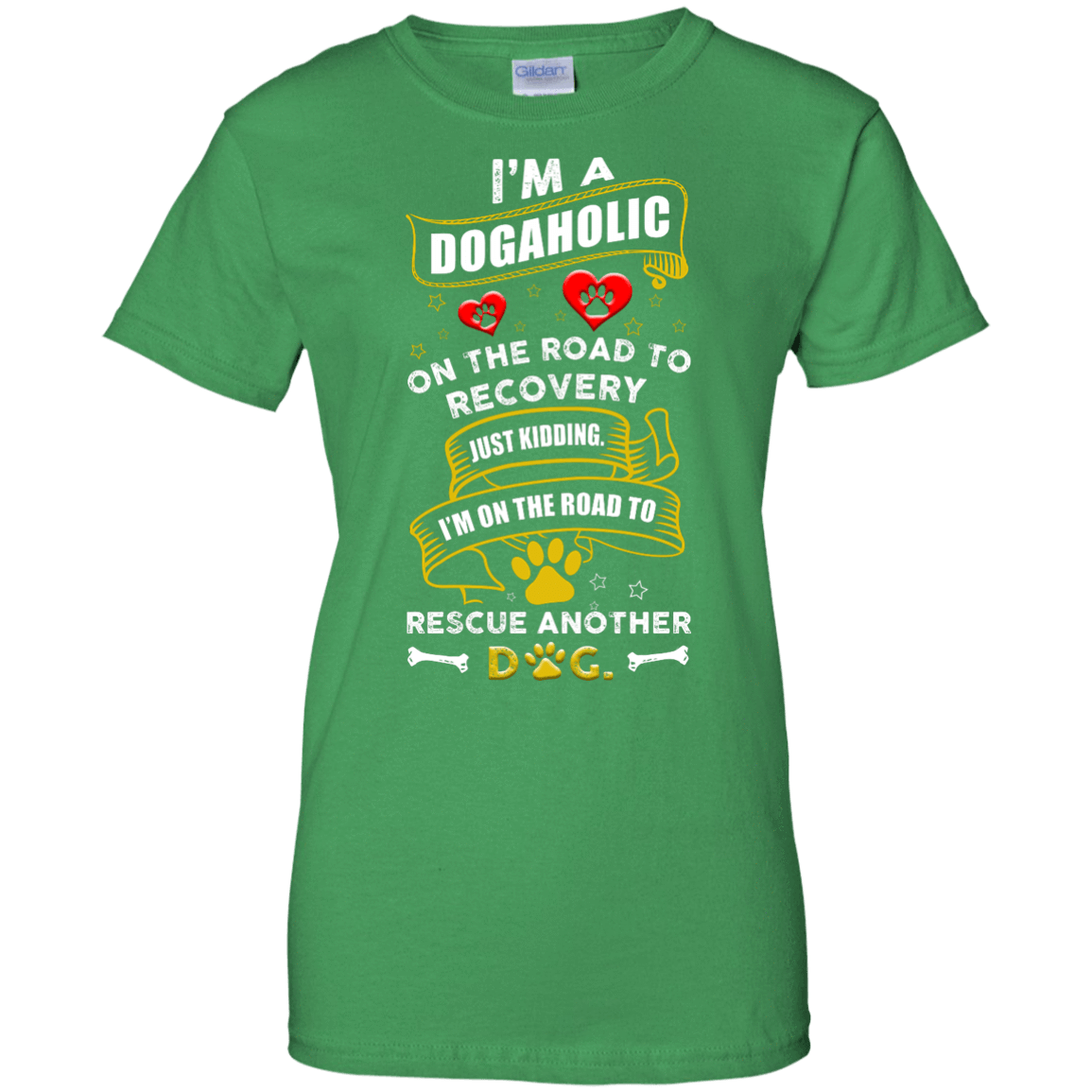 I'm A Dogaholic-T-Shirt & Hoodie-Women's T-Shirt-Irish Green