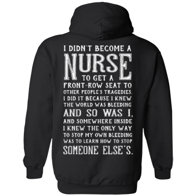 I Didn't Become A Nurse-T-Shirt & Hoodie-Pullover Hoodie-Black
