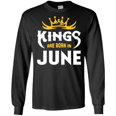 Kings Are Born In June-T-Shirt & Hoodie-Long Sleeve T-Shirt-Black