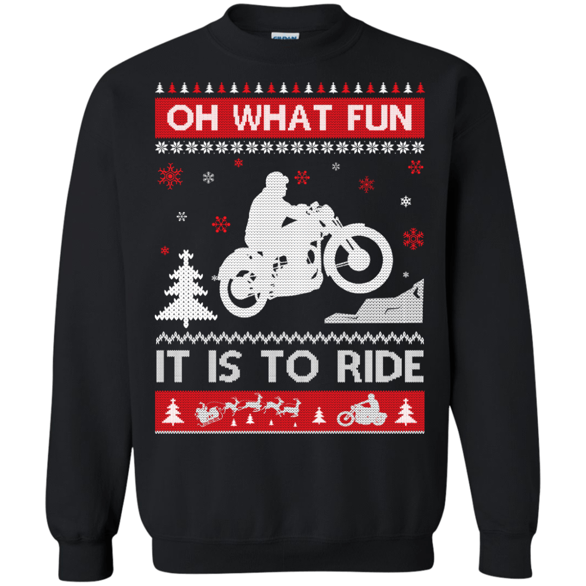 Motorcycle Sweater Christmas Oh What Fun It Is To Ride-T-Shirt & Hoodie-Crewneck Sweatshirt-Black