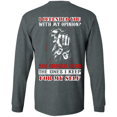 I Offended You With My Opinion-T-Shirt & Hoodie-Long Sleeve T-Shirt-Dark Heather
