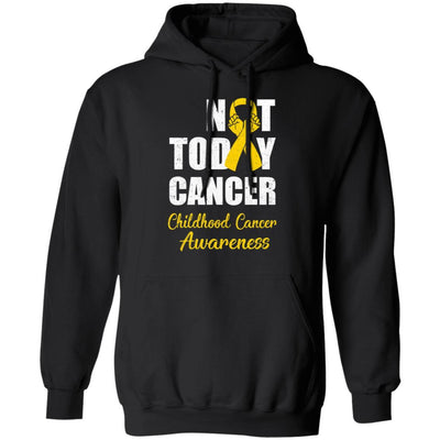 Support Childhood Cancer Awareness Gold Ribbon Not Today-T-Shirt & Hoodie-Pullover Hoodie-Black