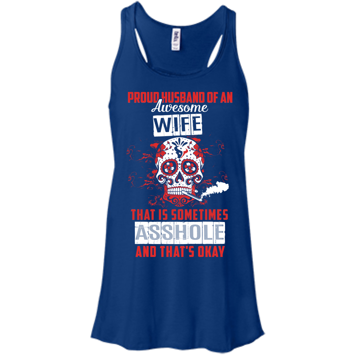 Proud Husband Of An Awesome Wife-T-Shirt & Hoodie-Women's Flowy Racerback Tank-True Royal