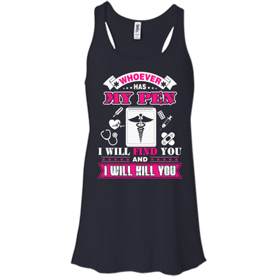 Whoever Has My Pen I Will Find You And I Will Kill You-T-Shirt & Hoodie-Women's Flowy Racerback Tank-Midnight