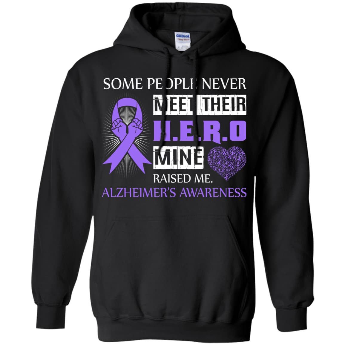 Alzheimer's Awareness Some People Never Meet Hero-T-Shirt & Hoodie-Pullover Hoodie-Black