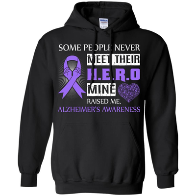 Alzheimer's Awareness Some People Never Meet Hero-T-Shirt & Hoodie-Pullover Hoodie-Black