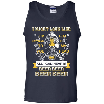 All I Can Hear Is Beer Beer Beer Beer-T-Shirt & Hoodie-Unisex Tank-Navy