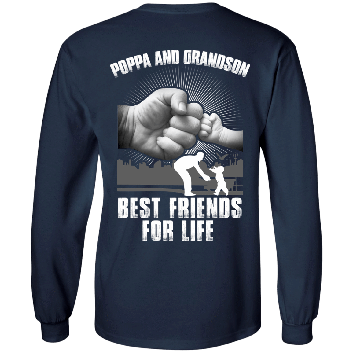 Poppa And Grandson Best Friends For Life-T-Shirt & Hoodie-Long Sleeve T-Shirt-Navy