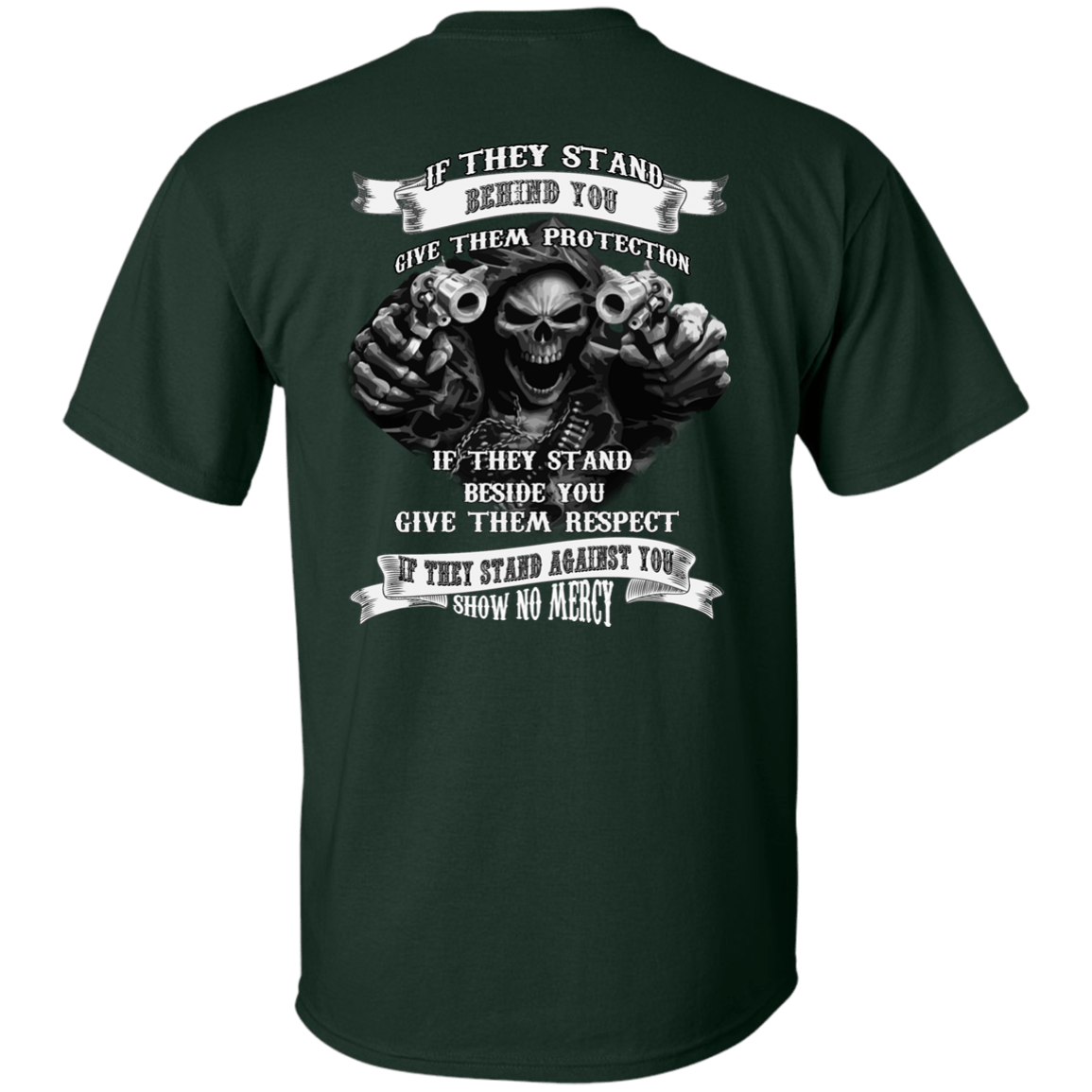 If They Stand behind you-T-Shirt & Hoodie-Classic T-Shirt-Forest Green
