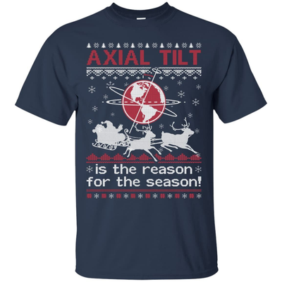 Axial Tilt Is The Reason For The Season Sweater-T-Shirt & Hoodie-Classic T-Shirt-Navy