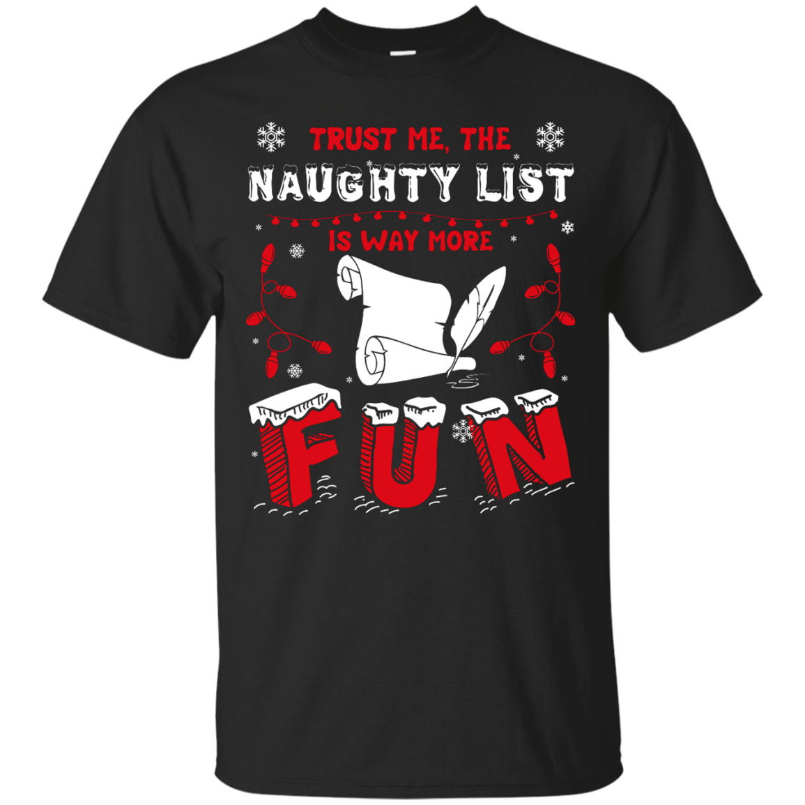 Trust Me The Naughty List Is Way More Fun-T-Shirt & Hoodie-Classic T-Shirt-Black
