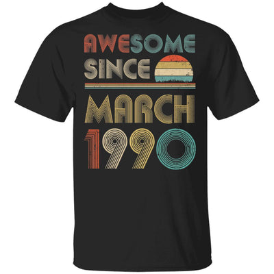 Awesome Since March 1990 Vintage 31th Birthday Gifts-T-Shirt & Hoodie-Classic T-Shirt-Black