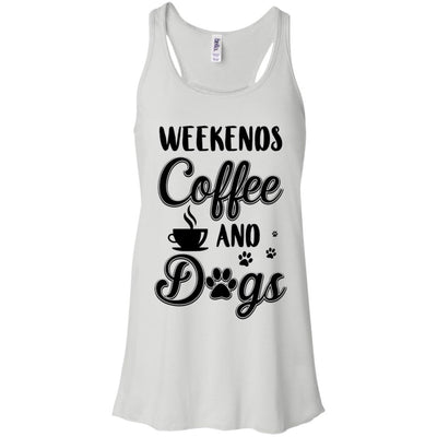 Weekends Coffee And Dogs Lover Gifts-T-Shirt & Tank Top-Women's Flowy Racerback Tank-White
