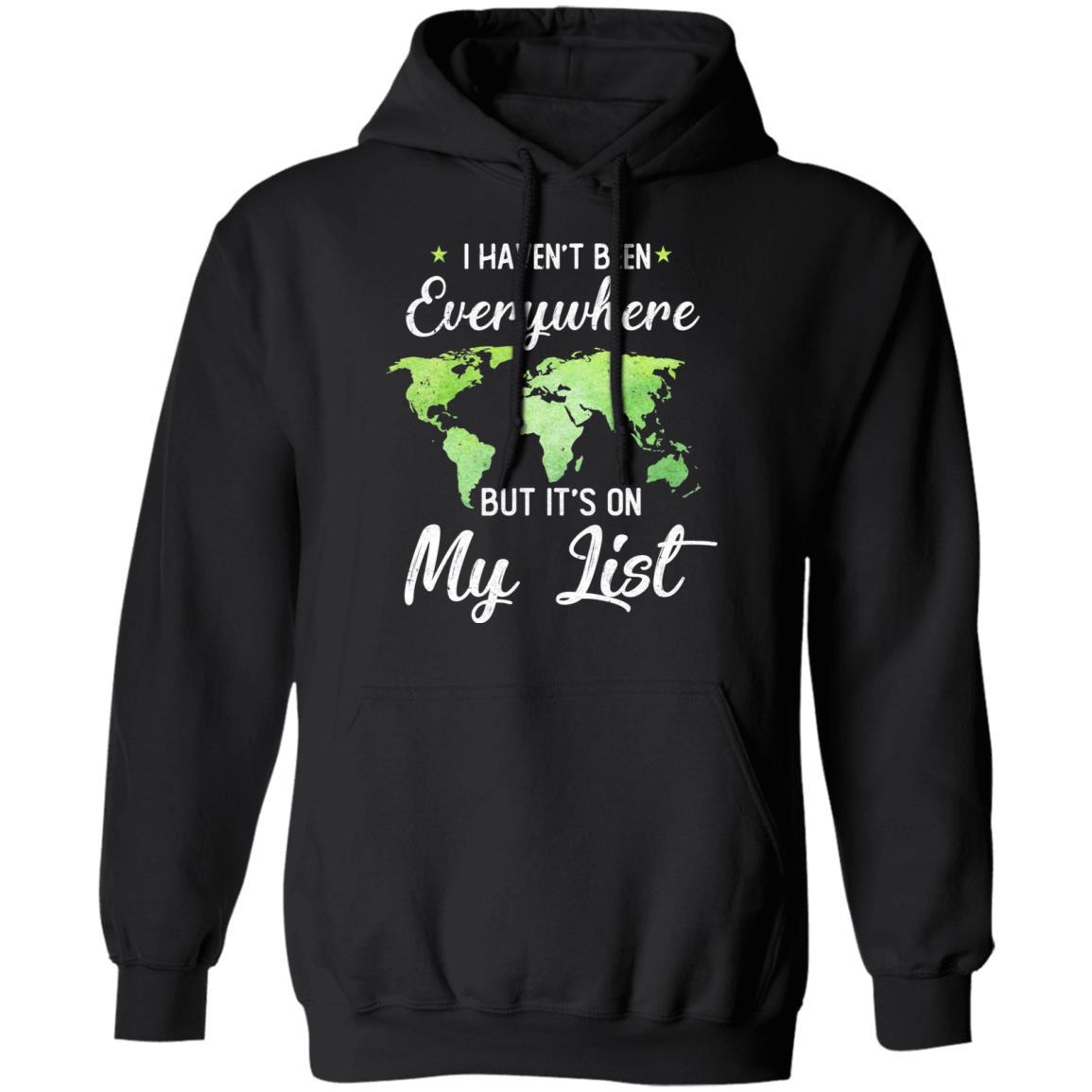 I Haven't Been Everywhere But It's On My List Hippie-T-Shirt & Hoodie-Pullover Hoodie-Black