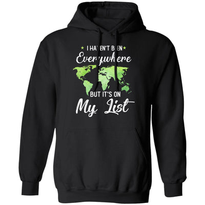 I Haven't Been Everywhere But It's On My List Hippie-T-Shirt & Hoodie-Pullover Hoodie-Black