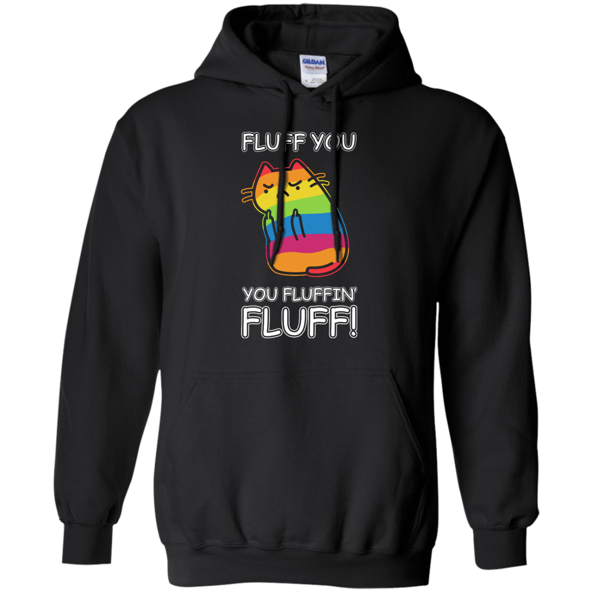 Rainbow Cat Fluff You You Fluffin' Fluff Cat-T-Shirt & Hoodie-Pullover Hoodie-Black