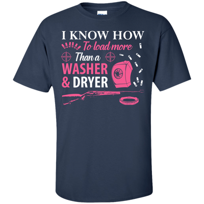 I Know How To Load More Than A Washer And Dryer-T-Shirt & Hoodie-Classic T-Shirt-Navy