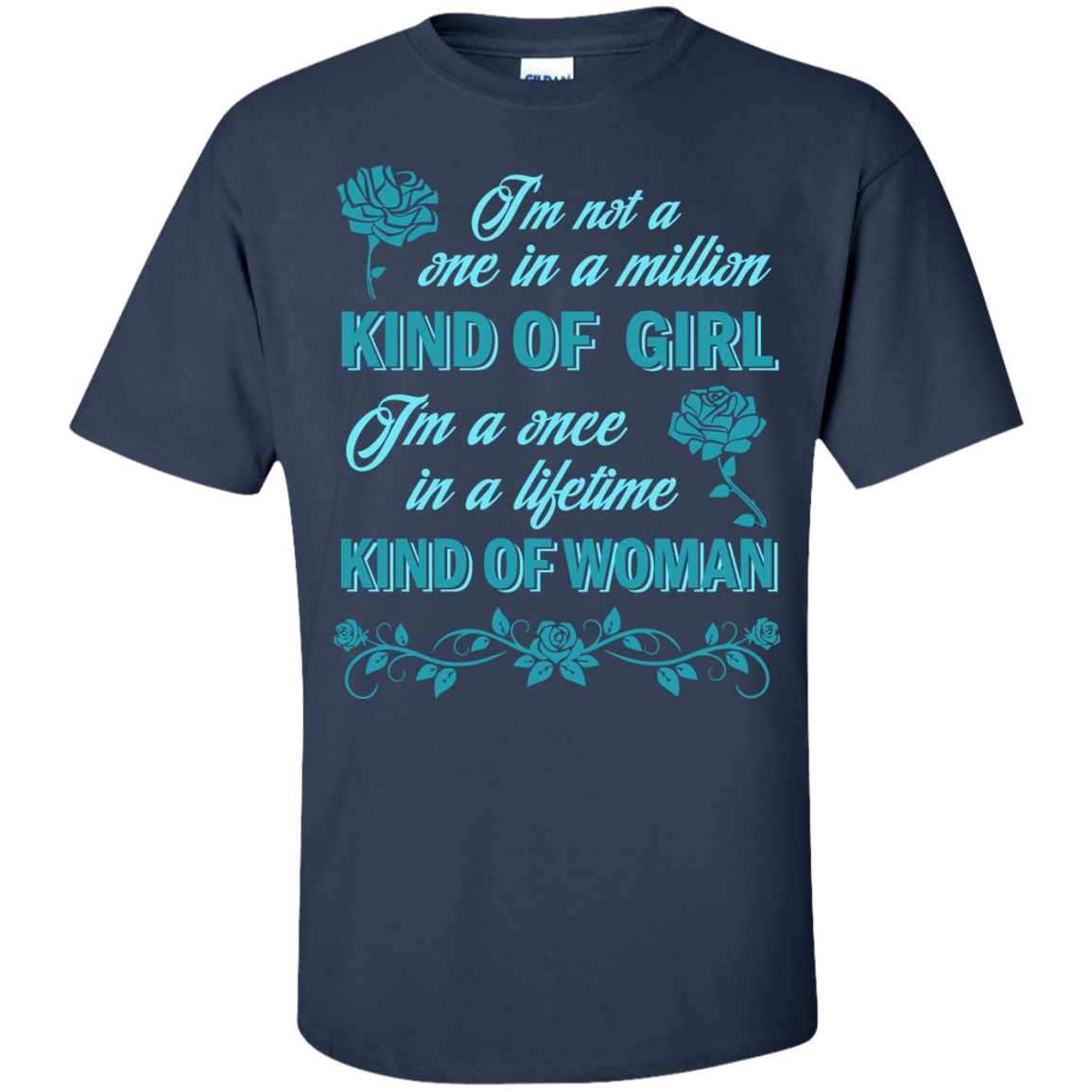I'm A Once In A Lifetime Kind Of Woman-T-Shirt & Hoodie-Classic T-Shirt-Navy