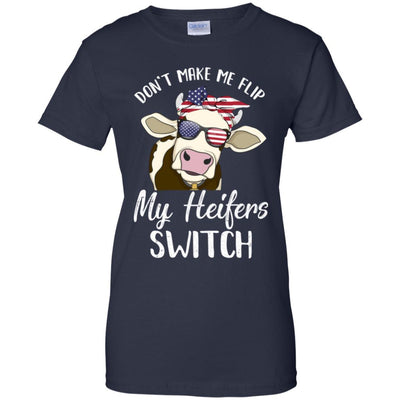 Don't Make Me Flip My Heifer Switch Funny Heifer Cow-T-Shirt & Tank Top-Women's T-Shirt-Navy